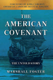 The American Covenant: The Untold Story, American Covenant Press, Paperback